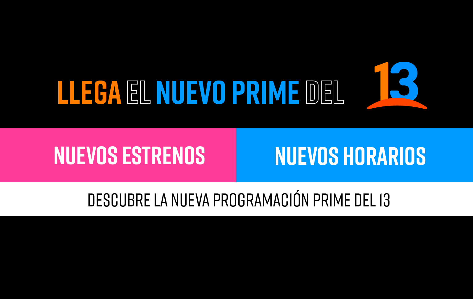 Nuevo Prime del 13