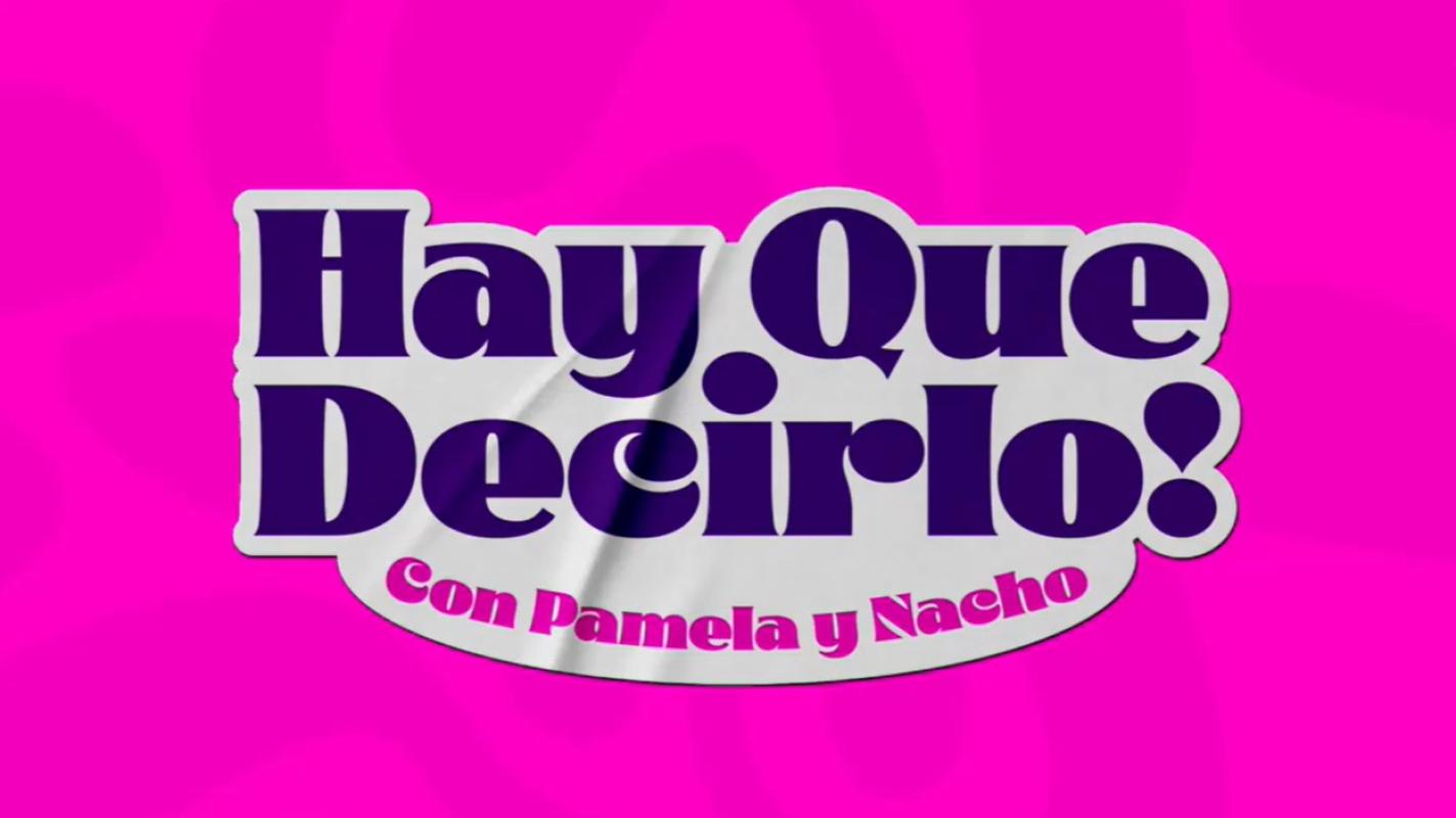 Hay que decirlo