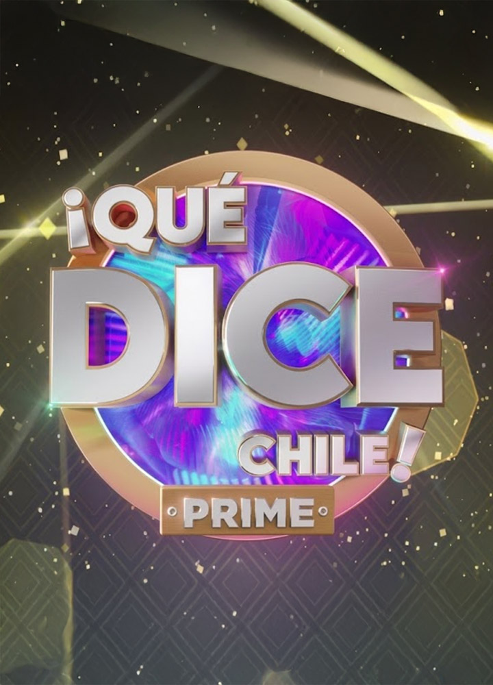 Qué Dice Chile Prime