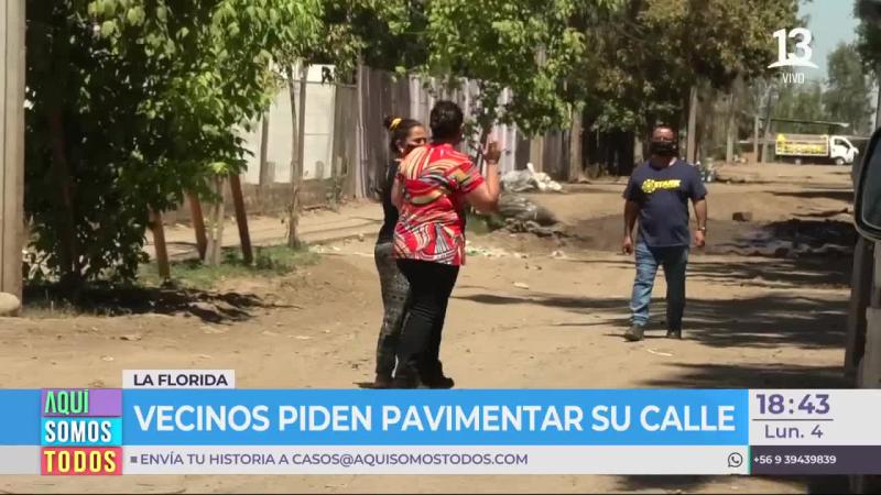 Vecinos de La Florida piden que les pavimenten su calle