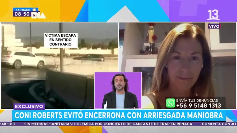Coni Roberts relató violenta encerrona que sufrió junto a su hija