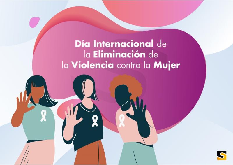 Día Internacional de la Eliminación de la Violencia contra la Mujer.