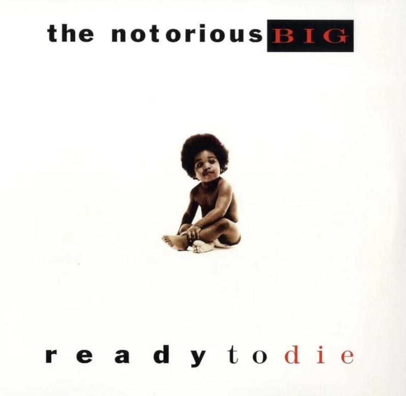 The Notorious B.I.G. - Ready to Die