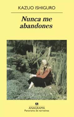 Portada de la edición en español de _Nunca me abandones_, de Kazuo Ishiguro.