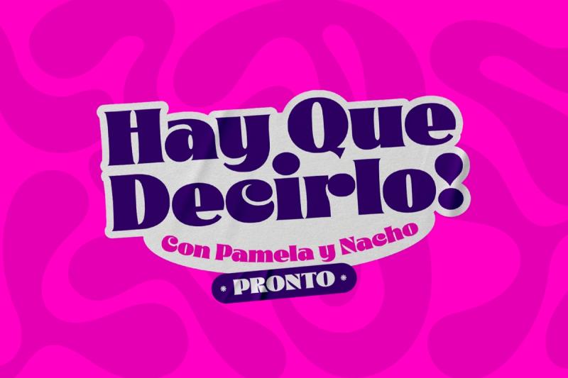 "¡Hay que decirlo!", el programa de Nacho y Pamela
