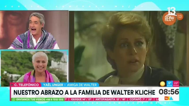 Yael Unger recuerda a su compañero de reparto Walter Kliche en "La Madrastra" de Canal 13