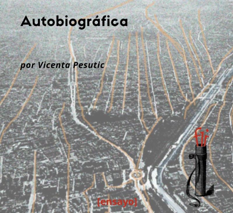 "Autobiográfica" ensayo de Vicenta Pesutic