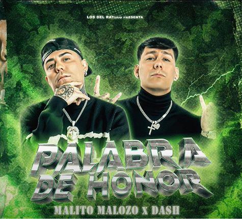 Malito & Dash - Palabra de Honor