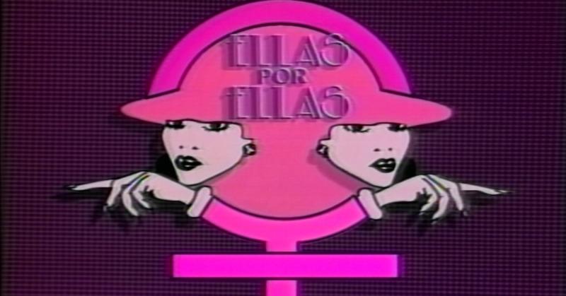 Teleserie Ellas por Ellas / Canal 13