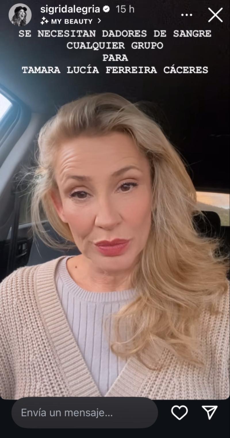 Sigrid Alegría solicita dadores de sangre para Tamara Ferreira - Instagram