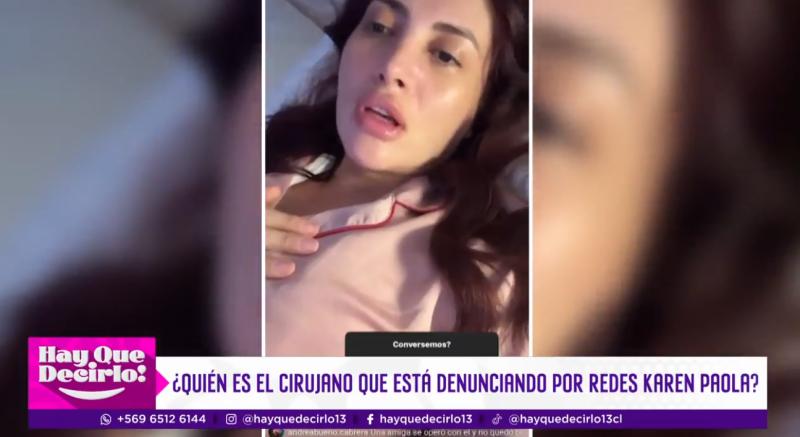 Karen Paola cuenta su drama con reconocido cirujano estético.
