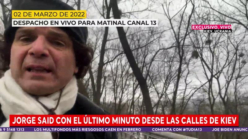 Jorge Said vivió tenso momento con militares ucranianos en 2022.