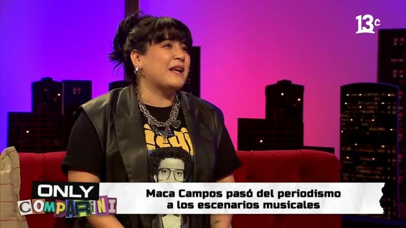 Macarena Campos, alias Masquemusica en Only Comparini. Créditos: 13C