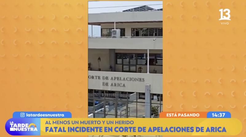 Hombre es abatido en Corte de Apelaciones en Arica.