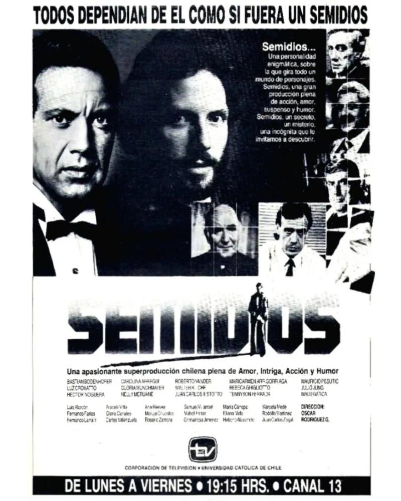 En marzo de 1988 el 13 estrenó la teleserie Semidiós