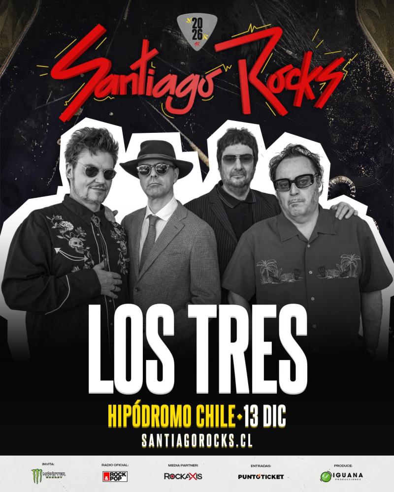 EL LINE-UP OFICIAL SANTIAGO ROCKS 2026