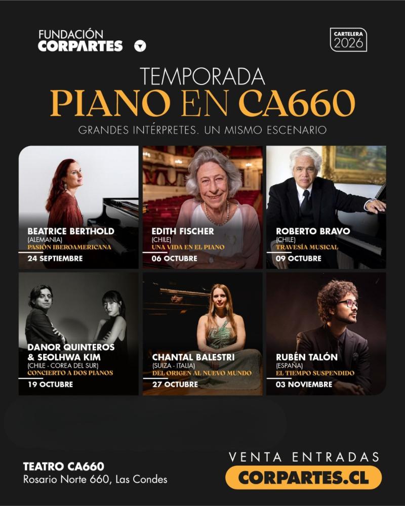 Fundación CorpArtes presenta nueva Temporada de Piano en CA660 con destacados exponentes nacionales e internacionales.