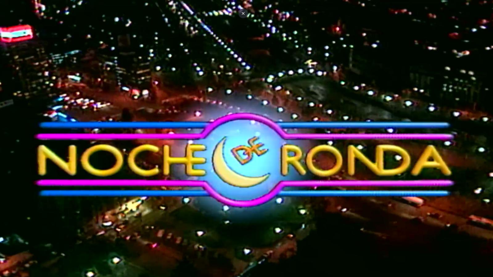 Noche de ronda