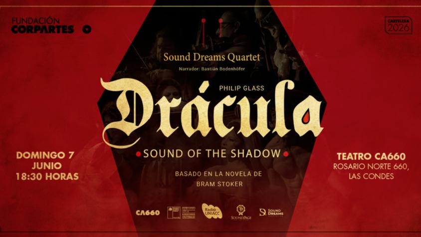 “Drácula, sound of the shadow” llega a Teatro CA660: Una experiencia inmersiva entre literatura gótica y música en vivo.