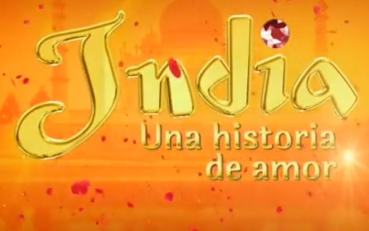 8 razones para no perderse “India: Una historia de amor” en Canal 13