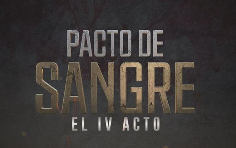 "El IV acto", el documental que revela los grandes secretos detrás de "Pacto de Sangre"