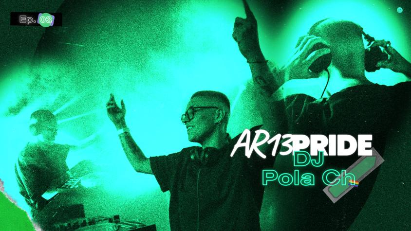 ¡AR PRIDE! DJ Pola Ch nos cuenta detalles de la industria nocturna en Chile