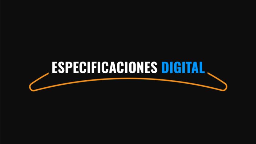 Especificaciones Técnicas Digital