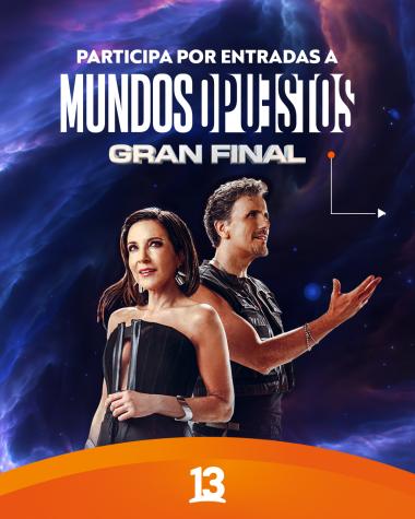 Participa por entradas para la Gran Final de Mundos Opuestos