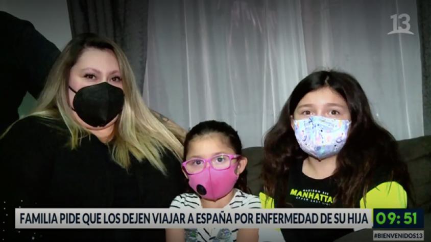 Familia pide que los dejen viajar a España por enfermedad de su hija