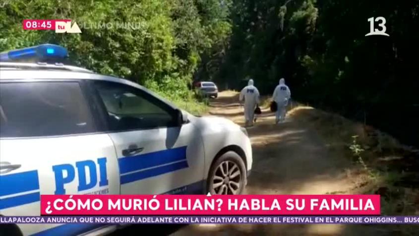 Caso Lilian Galleguillos: Familia cree que hay intervención de terceros