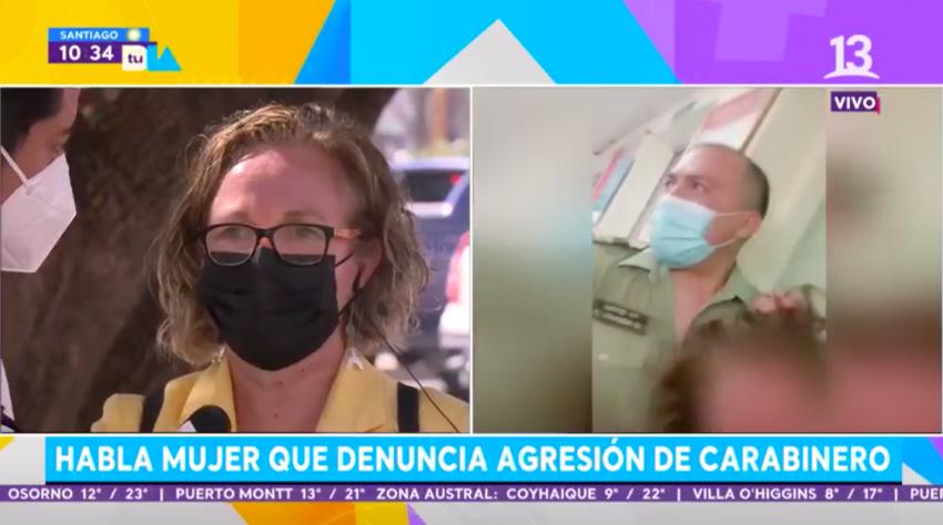 “Pensé que me estaba muriendo”: Mujer agredida por carabinero entregó su versión