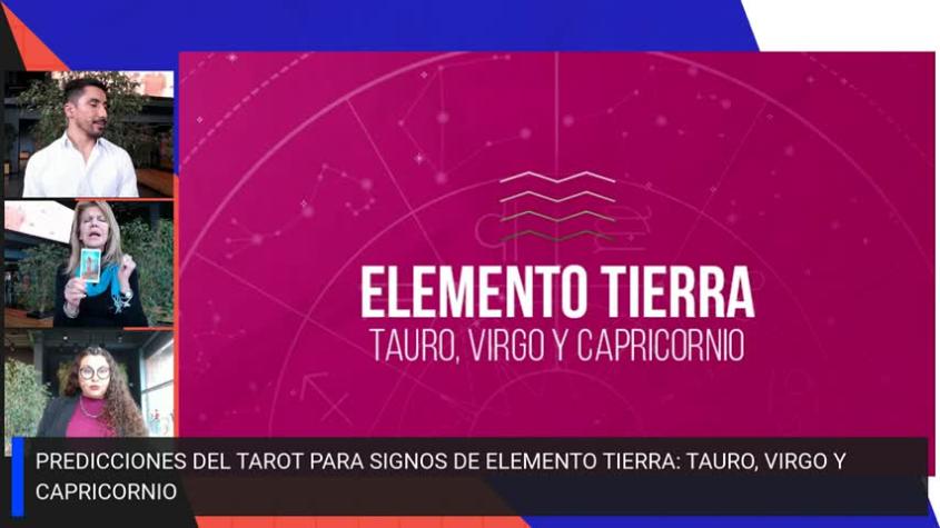 Predicciones del tarot para signos del elemento tierra: Tauro, Virgo y Capricornio