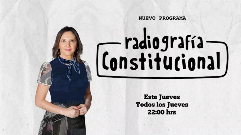Radiografía Constitucional explicará el proyecto de nueva Constitución