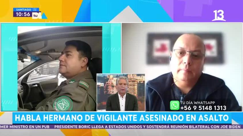 Habla hermano de vigilante asesinado en asalto