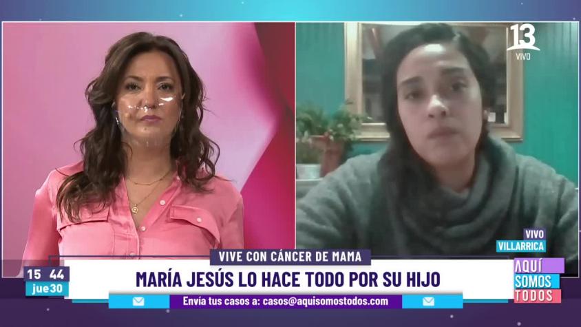 María Jesús: Desde los 29 años con cáncer de mama y sola con su hijo