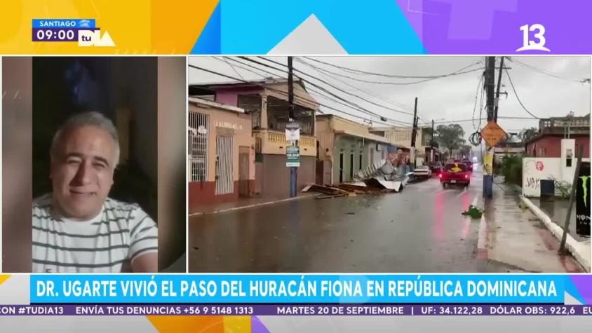 Doctor Sebastián Ugarte presenció el paso de huracán Fiona