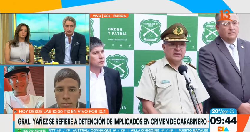 General Yáñez luego de detención de dos sujetos: "Hemos cumplido con la promesa que hicimos a la familia"
