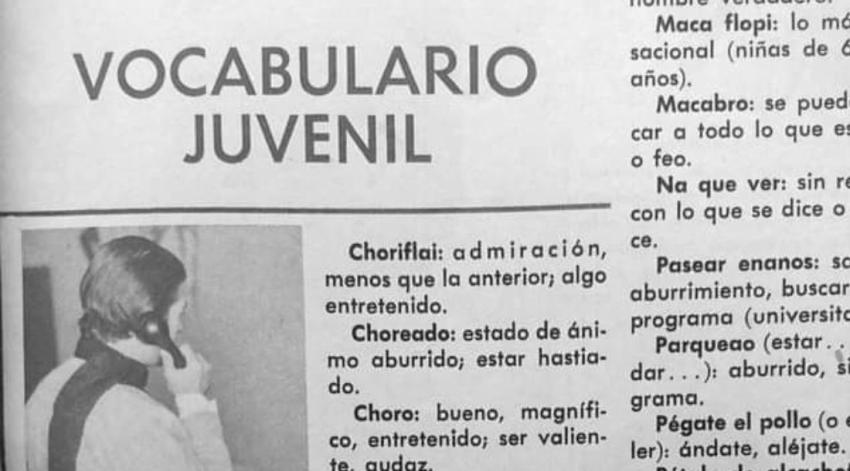 ¡Qué choriflai!: Viralizan palabras chilenas de los 70 y algunas todavía se usan