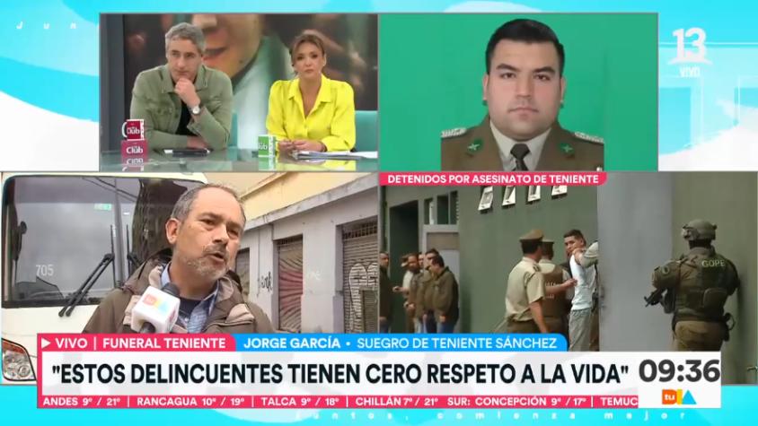 El duro relato del suegro del Teniente Sánchez: "No sé si en Chile los Carabineros son considerados humanos"