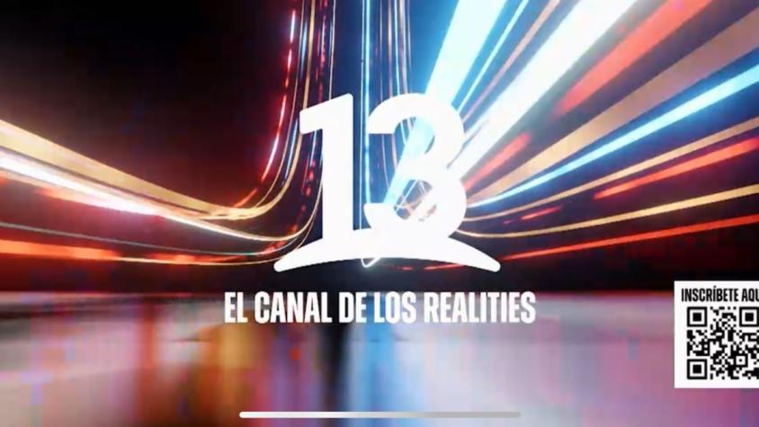 El próximo reality de Canal 13