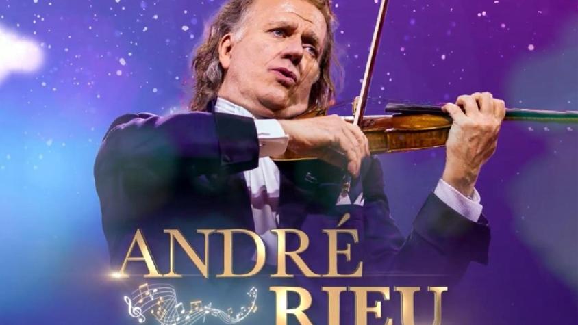 No te pierdas hoy "La noche mágica de André Rieu": Un concierto que emitirá Canal 13