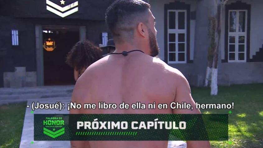 Josué no soportará la llegada de Zoe a Palabra de Honor: "No me libro de ella ni en Chile"