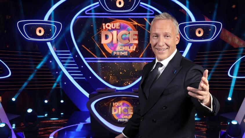 “¡Qué dice Chile! Prime” ya tiene fecha de estreno: celebridades cumplirán el sueño de una persona