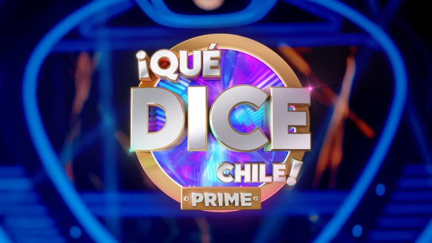 Qué Dice Chile Prime