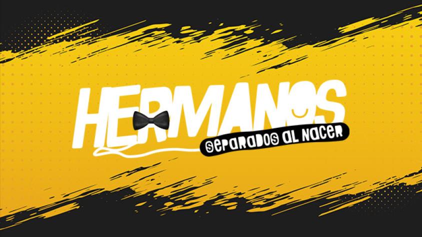 Hermanos Separados al Nacer