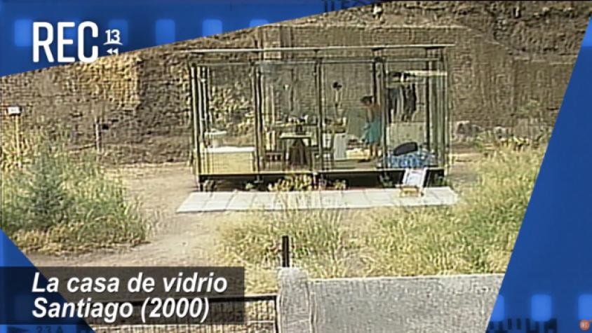#MomentosREC: La Casa de Vidrio (2000)