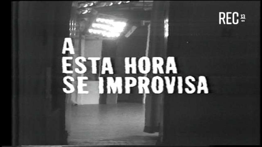REC comparte un clásico de la televisión chilena:  “A Esta Hora se Improvisa”