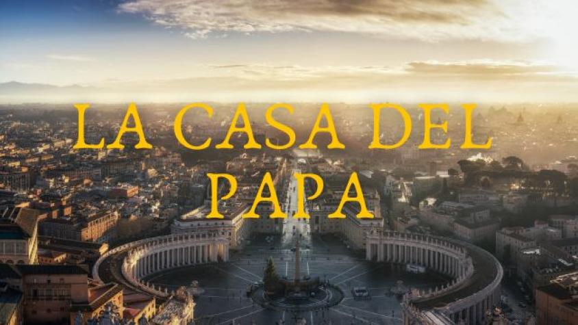 Especiales periodísticos: "La casa del Papa" (1991)