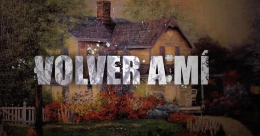 Volver a mí vuelve a las pantallas por 13Rec: así fue la historia de la serie y su destacado elenco